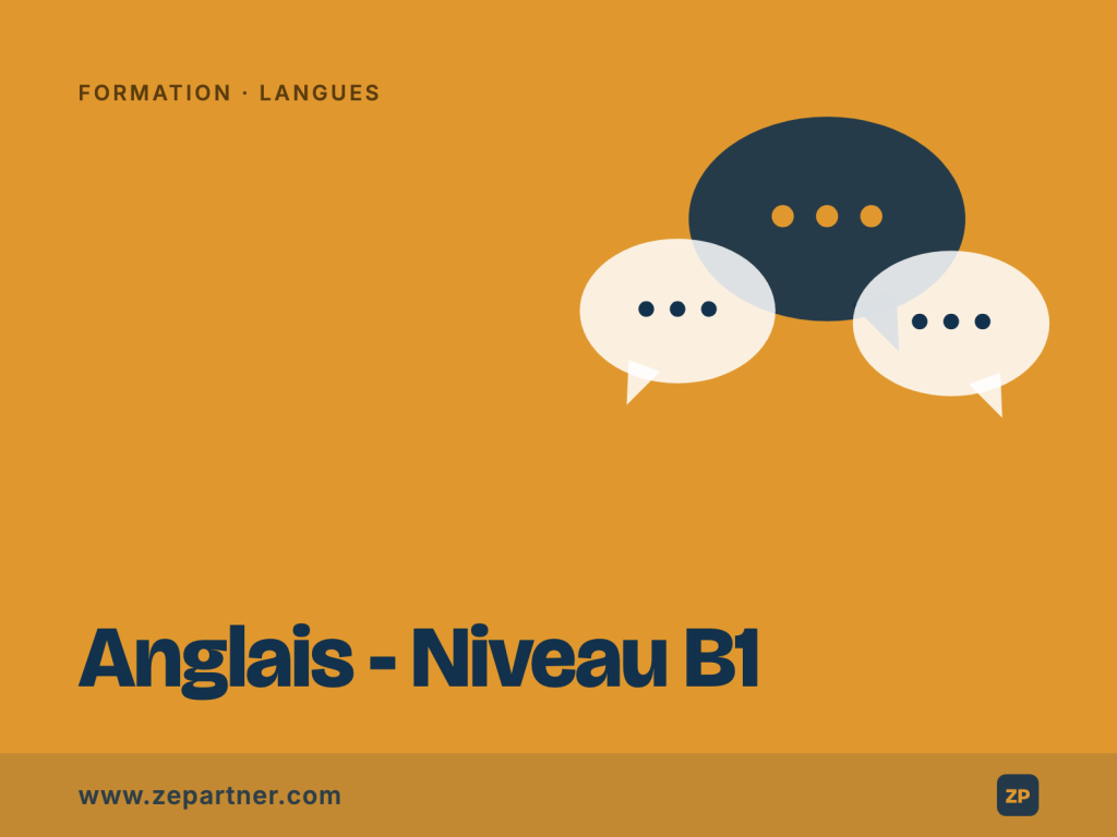 Formation Anglais - Niveau B1, langues, certification LanguageCert LTE en anglais. ZePartner, organisme de formation