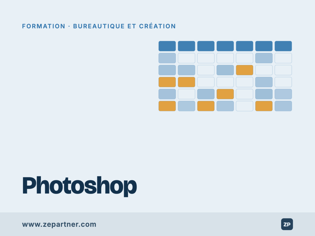 Formation Photoshop, bureautique et création, certification TOSA Photoshop. ZePartner, organisme de formation